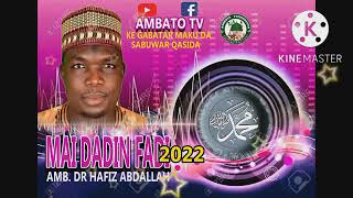 MAI DADIN FADI 2022  SABUWAR QASIDA by HAFIZ ABADALLAH AMBATOTV ambato izzarso [upl. by Siaht]