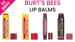 10 Best Burts Bees Lip Balms [upl. by Anitaf332]