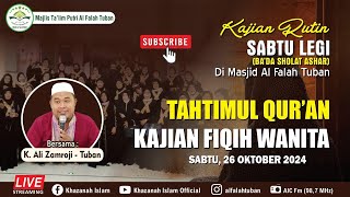 Tahtimul Quran amp Kajian Fiqih Wanita Masjid Al Falah Tuban [upl. by Meagan]