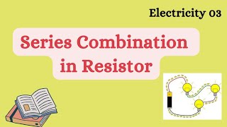 Series combination in resistors Class10 Science [upl. by Torbart]