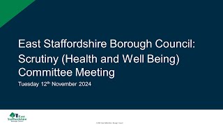 Scrutiny Health and Well Being Committee Meeting  12th November 2024 [upl. by Boice]