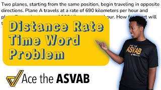 ASVAB Arithmetic Reasoning  How to Solve Distance Rate Time Word Problems Practice Test Question [upl. by Venetis]