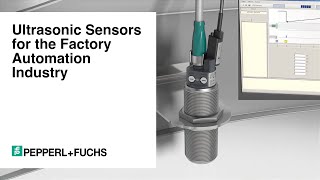 Ultrasonic Sensors for the Factory Automation Industry [upl. by Maker]