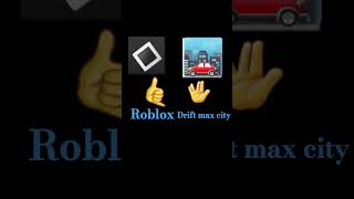 Roblox or drift max city [upl. by Reinhard570]