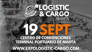 EXPO LOGISTIC amp CARGO MANTA 2024 [upl. by Esoj]