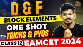 D amp F Block Elements Class 12 In Telugu  Tricks amp PYQs  Varadhi EAPCET 2024  Vedantu Telugu [upl. by Reni]