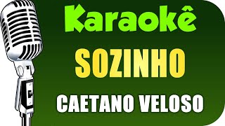 Sozinho  Karaokê Karaoke version 🎤 [upl. by Ateikan]