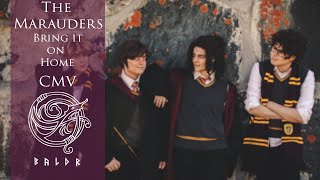 Bring it on Home  A Marauders CMV [upl. by Casabonne701]