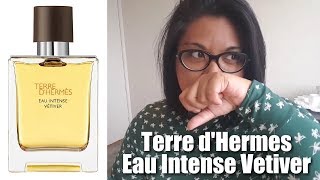 Hermes  Terre dHermes Eau Intense Vetiver  First Impressions [upl. by Batholomew]