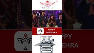 Happy dussehra viralvideo rrrembroiderymachine [upl. by Ploss]