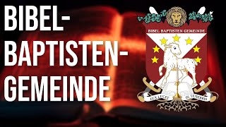 BIBELBAPTISTENGEMEINDE [upl. by Brout]