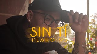 Flako93  Sin Ti  official video [upl. by Leahey812]