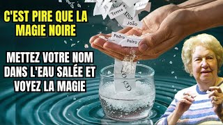 ÉPROUVÉ Mettez VOTRE NOM dans lEAU SALÉE et préparezvous à AVOIR TOUT CE QUE VOUS VOULEZ [upl. by Keiko]