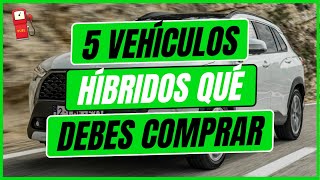 5 mejores VEHÍCULOS HÍBRIDOS que debes comprar [upl. by Eterg402]