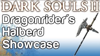 Dragonriders Halberd Showcase  Boss Soul Weapon Guide  Dark Souls 2  WikiGameGuides [upl. by Kauppi]