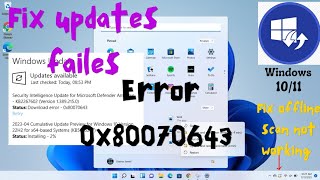 How to fix Windows updates failed error 0x80070643 in Windows 1011  Offline scan not working [upl. by Sim883]