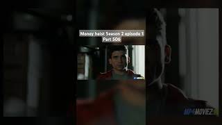 Money heist Season 2 episode 1 Part 506 moneyheist netflixseries bollywood trending [upl. by Bloch]