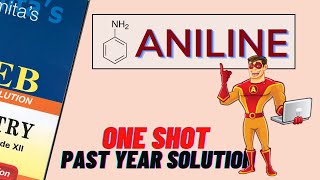 Aniline Aromatic Amines ONE SHOT Past Year Solutions for NEB Students in Nepali [upl. by Venice119]