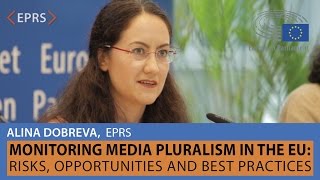 Media Pluralism in the EU Risks Opportunities Best Practices Alina Dobreva 21 June 2016 [upl. by Llabmik502]