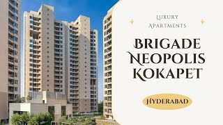 Brigade Neopolis Kokapet  Elevate Your Lifestyle in Hyderabad [upl. by Hanny]