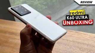 Redmi K60 Ultra Unboxing in Hindi  Price in India  Hands on Review [upl. by Valle]