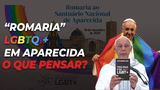 A quotTeologia Queerquot o Clero Woke e a Romaria LGBT em Aparecida [upl. by Braynard]