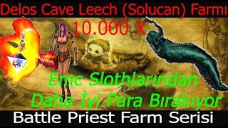 Knight Online Battle Priest 10000x Delos Solucan Cave Leech Farmı  Güncel Farm Slot  Oyun Kaptanı [upl. by Legnaesoj]