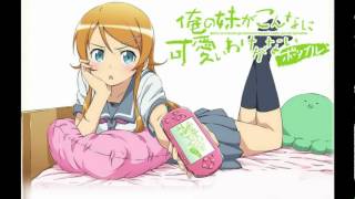 Oreimo PSP OST 03 Immediate Approach [upl. by Allecnirp519]