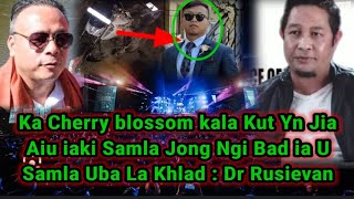 Ka Cherry blossom kala Kut Yn Jia Aiu iaki Samla Jong Ngi Bad ia U Samla Uba La Khlad  Dr Rusievan [upl. by Ahsyak]