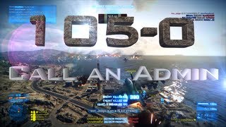 BF3  Call an Admin PERFECT GAME 1050 [upl. by Nunciata733]