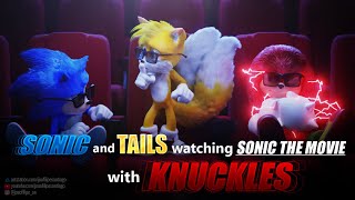 SONIC TAILS and KNUCKLES watching Sonic Movie [upl. by Mcdougall688]