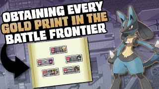 HOW EASILY CAN YOU GET EVERY GOLD PRINT IN POKEMON PLATINUMS BATTLE FRONTIER [upl. by Artied]