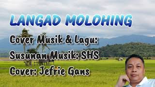 Langad Molohing Ramin Masidin  Music cover amp song by Jefrie Gans [upl. by Ecnedac695]