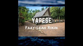 Faay  Leah Rikin  Yapese Oldies [upl. by Htessil428]