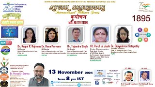 कुपोषण MALNUTRITION Swasthavritta Series IRES AYUSH SAMRIDDHI 1895 International Webinar [upl. by Lyrret]