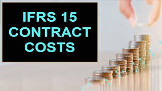 Module 6 V2  Revenue Recognition Contract Costs [upl. by Ydissahc]