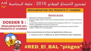 Correction dexamen national Comptabilité 2016  Régularisation des chges et pdts [upl. by Catlaina]