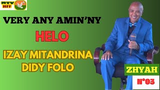 N° 03  VERY ANY AMIN  NY HELO IZAY MITANDRINA NY FIFY FOLO [upl. by Alfonso28]