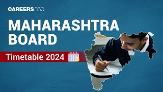 Maharashtra Board Time Table 2024 Check Maharashtra Board SSC and HSC Exam Dates Here [upl. by Kelci]