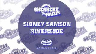 Sidney Samson  Riverside Motherfucker HQ [upl. by Raddatz]