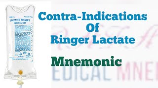 Contra Indications of Ringer Lactate Mnemonic [upl. by Franciskus816]