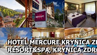 Hotel Mercure Krynica Zdrój ResortampSpa Krynica Zdrój Poland [upl. by Esoranna]