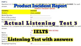 Product Incident Report  Actual Listening Test 3 with answers  BEST IELTS LISTENING [upl. by Ulah177]