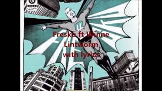 Fresku ft Winne  Lintworm LYRICS HD [upl. by Wera]