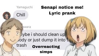 Senpai Notice Me Lyric Prank By Suga Haikyuu texts Read desc [upl. by Solahcin265]