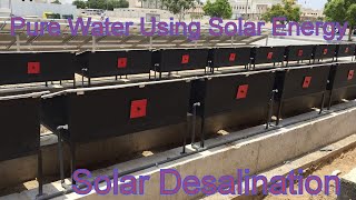 SolarDesalination  SolarThermal SolarWaterPurification Solar Sea Water Desalination [upl. by Aliel288]