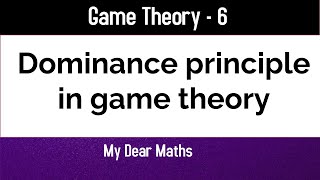 dominance method in game theory [upl. by Airbmat659]