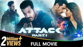 Attack  Hindi Full Movie  John Abraham Rakul Preet Singh Jacqueline Fernandez Prakash Raj [upl. by Kimmel]