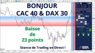 DAX30 CFD  Séance de Trading en Direct  Bonjour CAC40 amp DAX30 le 0901 [upl. by Baun278]