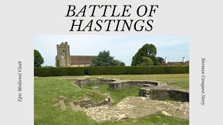 The Battle of Hastings The Norman Conquest Begins [upl. by Gilda38]